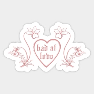 Bad At Love//Halsey Pink Version Sticker